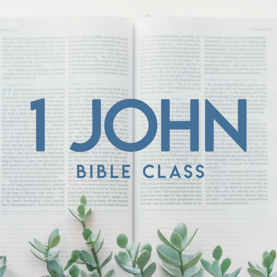 1 John Bible Class at Red Mountain Community Church